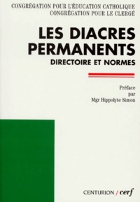  Congrégation Education catho - Les Diacres Permanents 1998. Directoire Pour Le Ministere Et La Vie, Normes Fondamentales Pour La Formation.