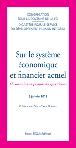 Sur le système économique et financier actuel