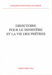 Directoire Pour Le Ministere Et La Vie Des Pretres