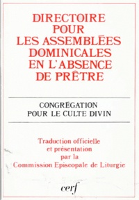  Congrégation pour le culte div - Directoire pour les célébrations dominicales en l'absence de prêtre - 2 juin 1988.