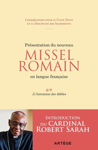 Présentation du nouveau Missel Romain en langue française. À l'intention des fidèles