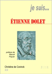 Je suis... Etienne Dolet