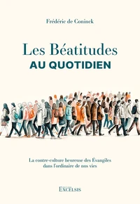 Les Béatitudes au quotidien