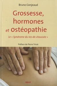 Grossesse, hormones et ostéopathie