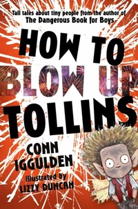 HOW TO BLOW UP TOLLINS