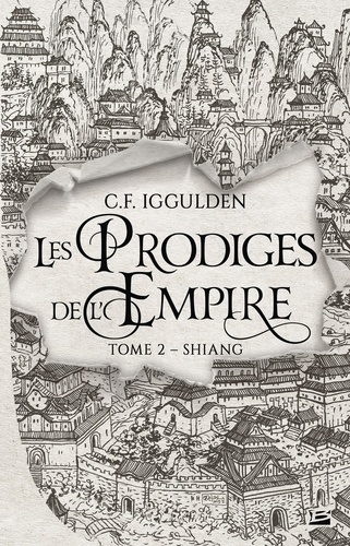 Les Prodiges de l'Empire Tome 2 Shiang