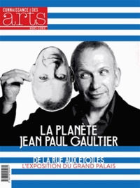Jean Poderos et Myriam Boutoulle - Connaissance des Arts Hors-série N° 662 : La planète Jean-Paul Gaultier - De la rue aux étoiles, l'exposition au Grand Palais.