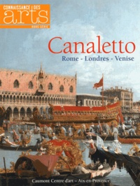 Guy Boyer et Manuel Jover - Connaissance des Arts Hors-série N° 670 : Canaletto.