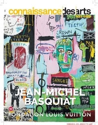 Annabelle Gugnon et Antoine Vigne - Connaissance des Arts Hors-série N° 833 : Jean-Michel Basquiat.