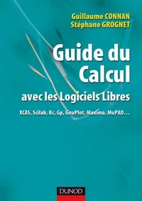 Guide du calcul avec les logiciels libres