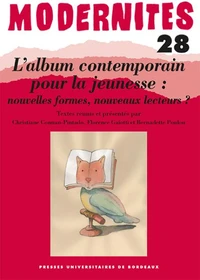 L'album contemporain pour la jeunesse : nouvelles formes, nouveaux lecteurs ?