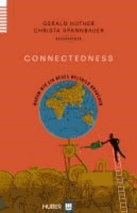 Connectedness - Warum wir ein neues Weltbild brauchen.