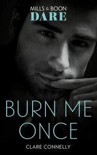 Burn Me Once