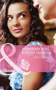 Temporary Boss…Forever Husband