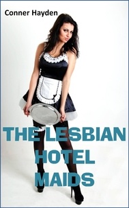  Conner Hayden - The Lesbian Hotel Maids.