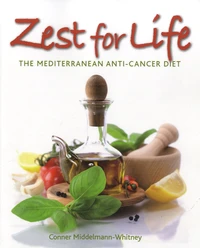 Zest for Life: The Mediterranean Anti-Cancer Diet