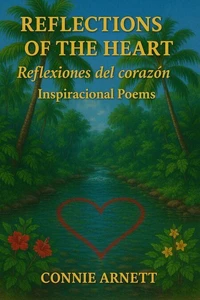 Reflections Of The Heart/ Reflexiones del Corazón