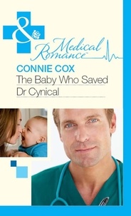 Connie Cox - The Baby Who Saved Dr Cynical.