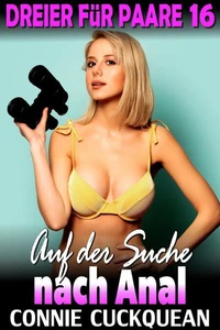 Auf der Suche nach Anal : Dreier für Paare 16