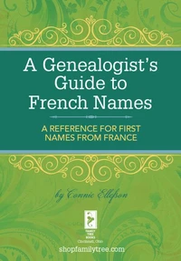 A Genealogist's Guide to French Names