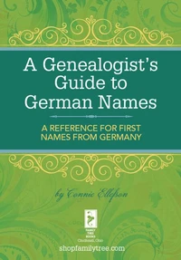 A Genealogist's Guide to German Names