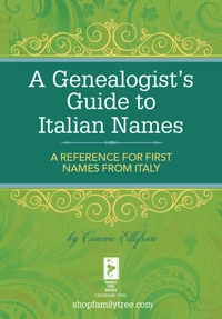 A Genealogist's Guide to Italian Names