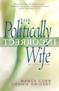 The Politically Incorrect Wife