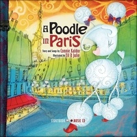 Connie Kaldor et  Fil & Julie - A Poodle in Paris. 1 CD audio