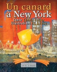 Connie Kaldor et  Fil & Julie - Un canard à New York (Contenu enrichi).