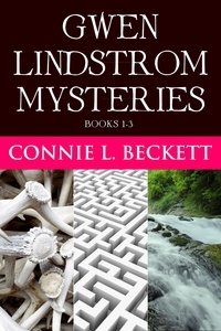  Connie L. Beckett - Gwen Lindstrom Mysteries - Books 1-3 - Gwen Lindstrom Mysteries.
