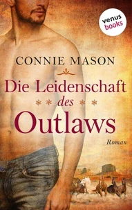 Die Leidenschaft des Outlaws