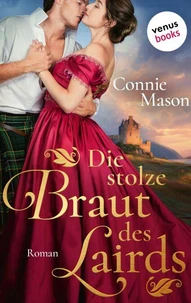 Die stolze Braut des Lairds
