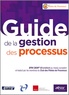 Connie Moore et Michel Raquin - Guide de la gestion des processus - BPM CBOK V3 amélioré au niveau européen et traduit par les membres du Club des Pilotes de Processus.