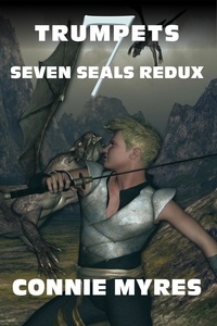 Connie Myres - Trumpets - Seven Seals Redux, #7.