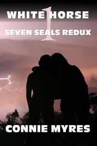  Connie Myres - White Horse - Seven Seals Redux, #1.