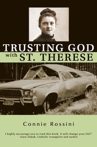  Connie Rossini - Trusting God with St. Therese.