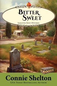 Bitter Sweet: A Sweet’s Sweets Bakery Mystery