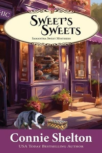 Sweet's Sweets: A Sweet’s Sweets Bakery Mystery