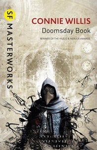 Connie Willis - Doomsday Book - A time travel novel that will stay with you long after you finish reading.