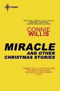 Connie Willis - Miracle and Other Christmas Stories.