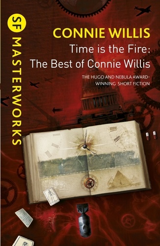 Time is the Fire. The Best of Connie Willis