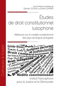 Etudes de droit constitutionnel lusophone