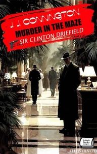 Murder in the Maze. Sir Clinton Driffield. Illustrated