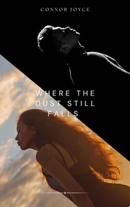 Where The Dust Still Falls