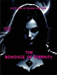 The Bondage of Eternity