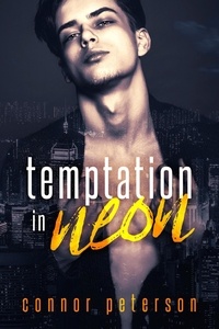  Connor Peterson - Temptation in Neon - Nightbreak, #1.