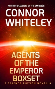 Agents of The Emperor Boxset: 3 Science Fiction Novellas