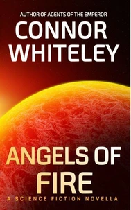 Angels of Fire: A Science Fiction Novella