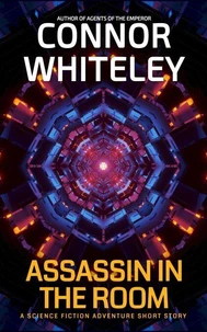 Assassin In The Room: A Science Fiction Adventure Short Story