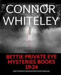 Bettie Private Eye Mysteries Books 19-24: 6 Private Investigator Mystery Novellas